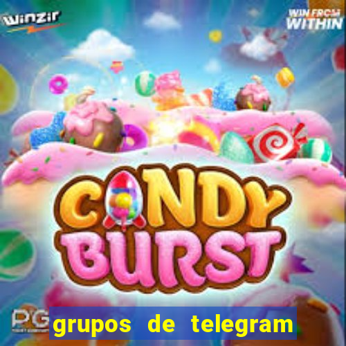 grupos de telegram mais 18